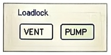 Loadlock menu panel (Vent / Pump buttons)