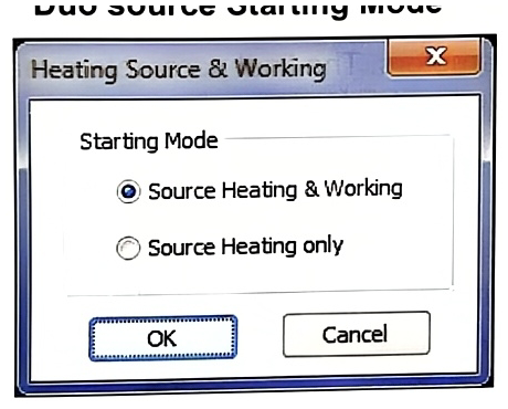 Starting Mode dialog box with the Source Heating & Working and Source Heating only modes, OK and Cancel